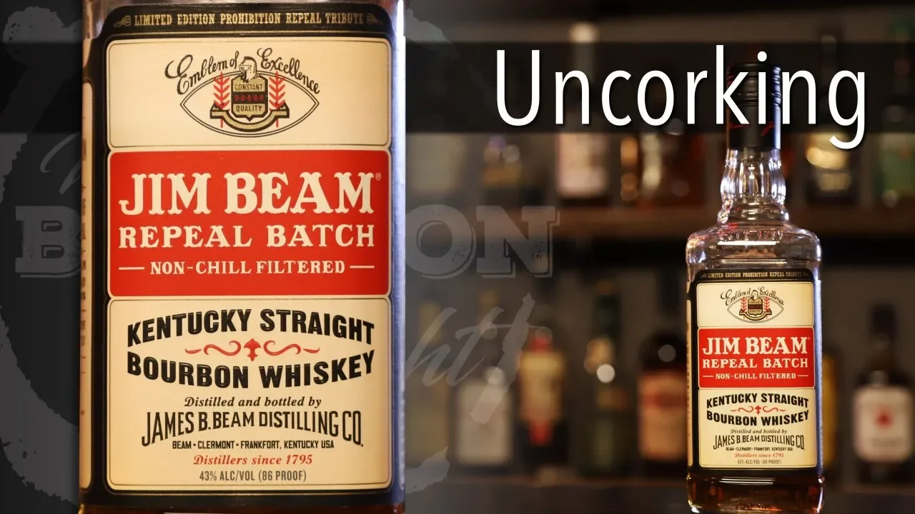 Uncorking Jim Beam Repeal Batch Bourbon Whiskey