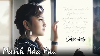 Lirik Lagu Masih Ada Aku - Jihan Audy