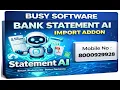 Automatic Bank Entry in BUSY Using AI Addon AI Bank Statement Import in BUSY Software Auto Entry