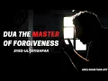 Download Lagu 1 Hour Dua The Master Of Forgiveness | Syed-Ul-Istighfar | Abdul Wahab Tahir Latif