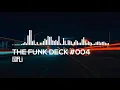 Download Lagu E-FLI : The Funk Deck #004