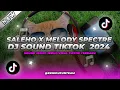 Download Lagu DJ TIKTOK TERBARU! SALEHO X MELODY SPECTRE X AVANGARD X FADED X EST CE QUE M'AIMES