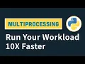 Run Compute Intensive Workload 10X Faster With 2 Lines Of Code Using Multiprocessing In Python