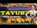 Lagu GENDING GENDING TAYUB PALING NYAMLENG || TERBAIK SEPANJANG MASA ~ MONGGO DI PUN URI URI
