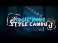 Download Lagu DJ MAGIC RUDE STYLE CANDU VIRAL TIKTOK