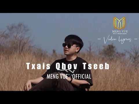 Download MP3 MENG VUE - Txais Qhov Tseeb ( Official MV )