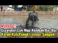 Download Lagu Mantap‼️Akhirnya Excavator Cak Muji Bar Bar Kembali Keruk Kali Penuh Lumpur Sampah