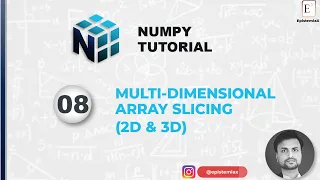 8 How To Access Data From MultiDimensional Array Slicing in NumPy 2D 3D Array Data