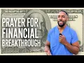 Prayer for Financial Breakthrough God I Need a Miracle