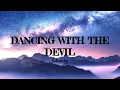 Download Lagu Dancing with the devil (Lyrics) - Isbanky
