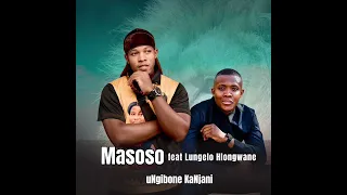 intozalapho by masoso ft mabuyi 