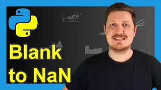 Replace Blank Values by NaN in pandas DataFrame in Python Example Empty Cell replace Function