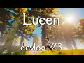 Lucen Devlog - Charge-up