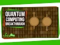 Quantum Computing Breakthrough