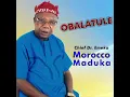 Download Lagu Obalatule - Emeka Morocco Maduka
