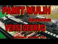 Download Lagu pamit mulih gedrug koplo karaoke