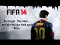 Download Lagu (FIFA 14) Portugal. The Man - Purple Yellow Red and Blue