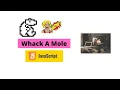 Whack a mole game in JavaScript with GitHub Source Code Making Whack a mole game