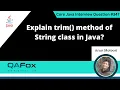 Explain trim method of String Class in Java Core Java Interview Question