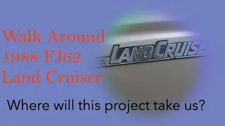 FJ62 Land Cruiser Walk Around Overview Part 2