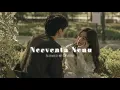 Neeventa Nenu song | Slowed & Reverb | Dacoit | Stay tuned 🤍