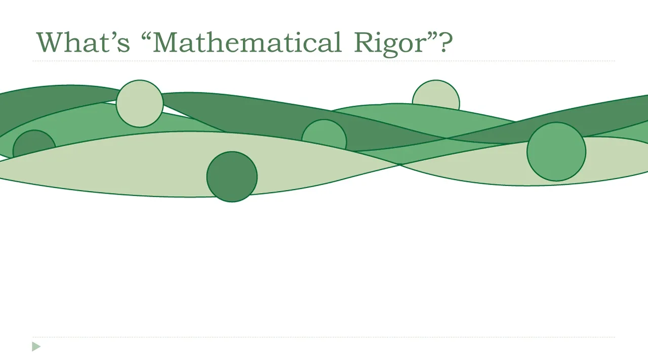 What Do We Mean by "Mathematical Rigor"?