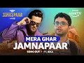 Mera Ghar JamnaPaar Song 2024 | Ikka, Sez on The Beat | Ritvik Sahore | Amazon miniTV