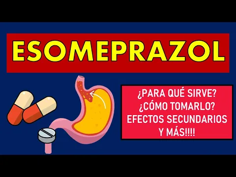 Download MP3 🔴 ESOMEPRAZOL | PARA QUÉ SIRVE, EFECTOS SECUNDARIOS, MECANISMO DE ACCIÓN Y CONTRAINDICACIONES