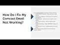 How do I fix my Comcast Email not Working