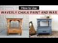 How to Use Waverly Chalk Paint and Antique Wax