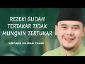 Download Lagu TENANG URUSAN REZEKI SUDAH ADA YANG NGATUR || USTADZ HILMAN FAUZI