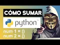 Como Sumar En Python Paso a Paso Suma de Digitos 2 Numeros o mas