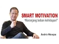 Download Lagu Smart Motivation - Andrie Wongso (Keranjang Beban Kehidupan)