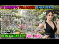 Lagu DJ REMIX DANGDUT 2 JAM NONSTOP 2025 PALING ENAK 🔥 BASS-NYA EMPUK BANGET COCOK BUAT TEMAN KERJA!