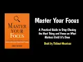 Master Your Focus by Thibaut Meurisse book Book Summary in Detail