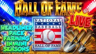 LIVE HEADLINER PACK FARMING FOR STUBS IN THE HOF MINI SEASON IN MLB THE SHOW 26 DIAMOND DYNASTY