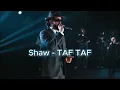 OldyGotTheSound, Shaw & Anys - TAF TAF (Old School Version)