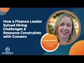 How a Finance Leader Solved Hiring Challenges Resource Constraints with Consero