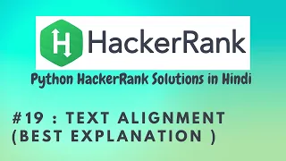 Hackerrank Text Alignment Python HackerRank Solutions in Hindi