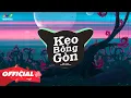Download Lagu ♬ KẸO BÔNG GÒN - H2K x Trunky ( Nguyễn Chiến Remix ) | 1 HOUR VERSION OFFICIAL