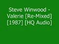 Steve Winwood - Valerie - 1987