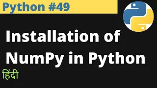 Python Installation of NumPy in Python Hindi EasyExamNotes com Jayesh Umre