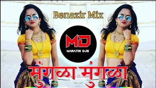 mungala dj song benazir mix dj utkarsh abd dj song marathi dj remix