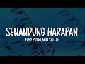 Feby Putri, Noh Salleh - Senandung Harapan (Lirik Lagu)