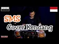 Download Lagu SMS Cover Kendang Koplo Version