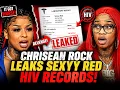 Chrisean Rock LEAKS Alleged Sexyy Red HIV Records Shocking Drama Explained It Got Worse