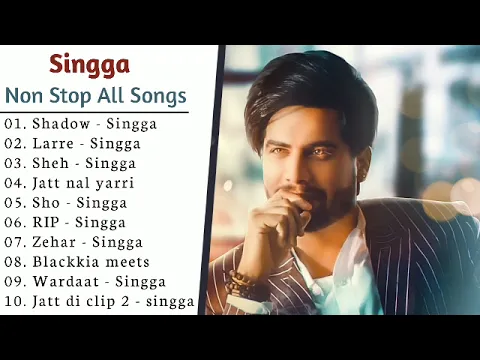 Download MP3 Singga All New Song 2021 | New Punjabi Jukebox 2021 | Singga Best Songs | All New Punjabi Song Hits