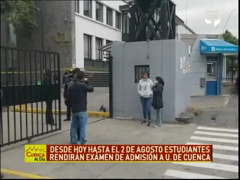 Desde hoy hasta el 2 de agosto estudiantes rendirán examen de admisión a U. de Cuenca