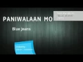 Blue Jeans - Paniwalaan Mo (audio)