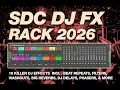 Lagu SDC DJ FX RACK 2026